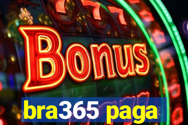 bra365 paga