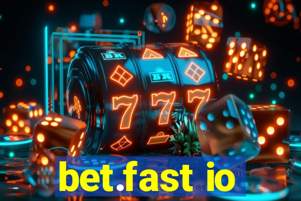 bet.fast io