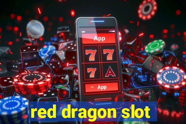 red dragon slot