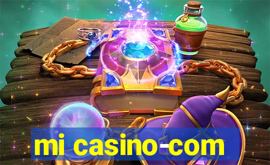 mi casino-com