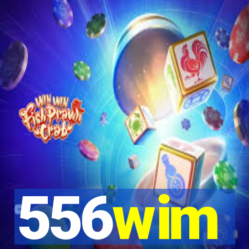 556wim