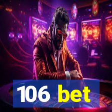 106 bet