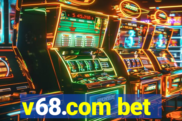 v68.com bet