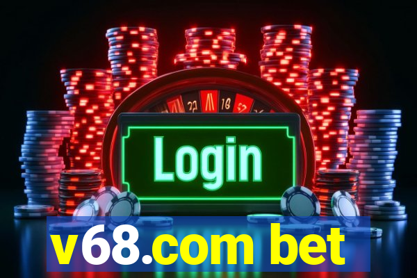 v68.com bet