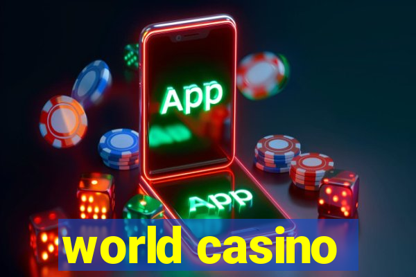 world casino