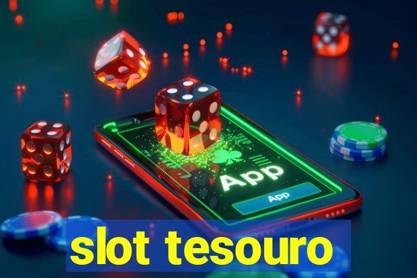 slot tesouro