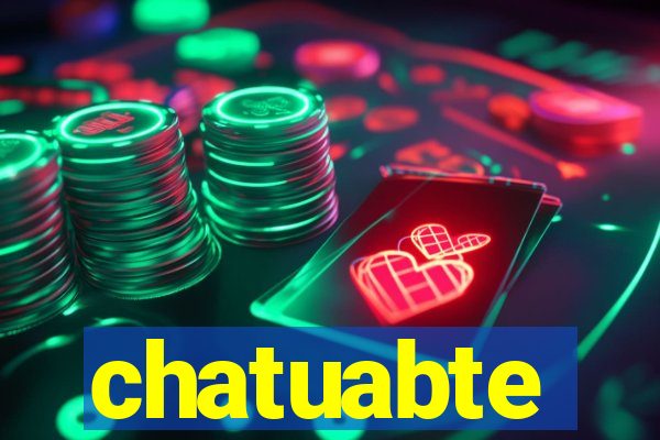 chatuabte