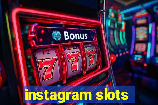 instagram slots