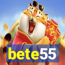 bete55