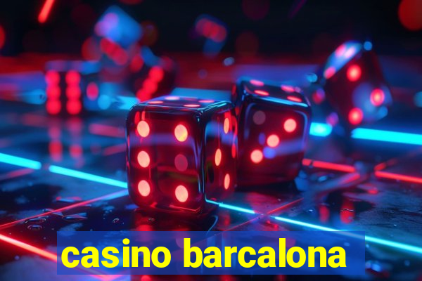 casino barcalona