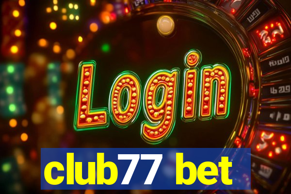 club77 bet