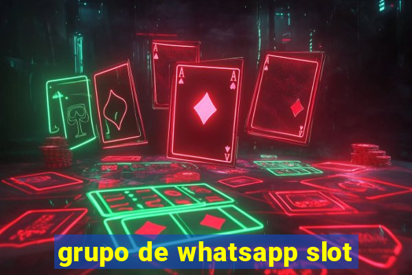 grupo de whatsapp slot