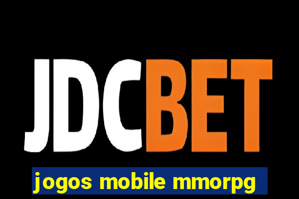 jogos mobile mmorpg