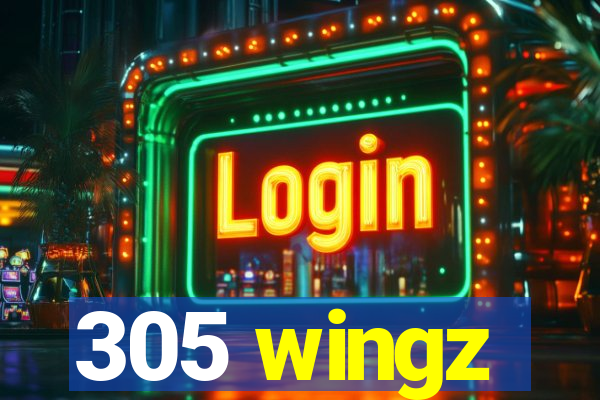 305 wingz