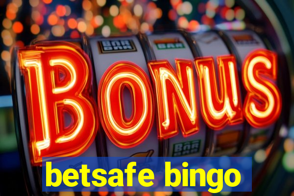 betsafe bingo