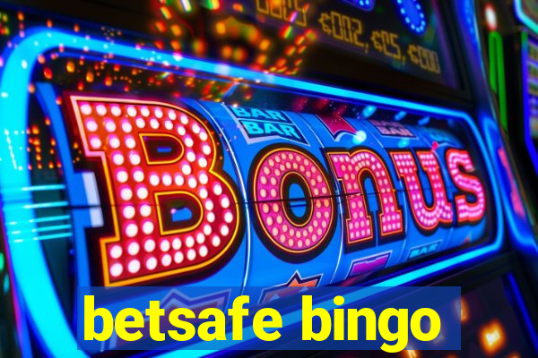 betsafe bingo