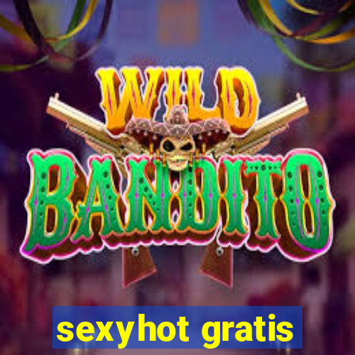 sexyhot gratis