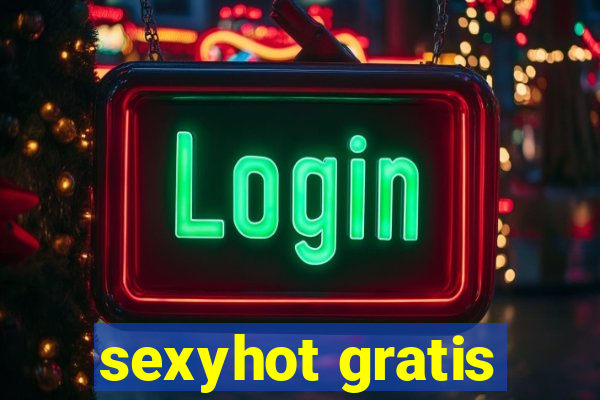 sexyhot gratis