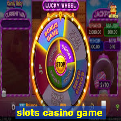 slots casino game