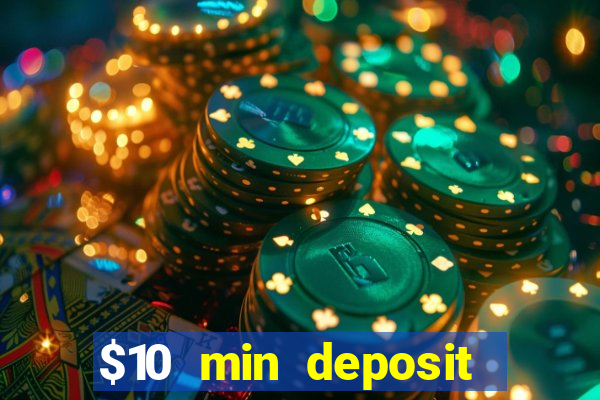 $10 min deposit casino australia