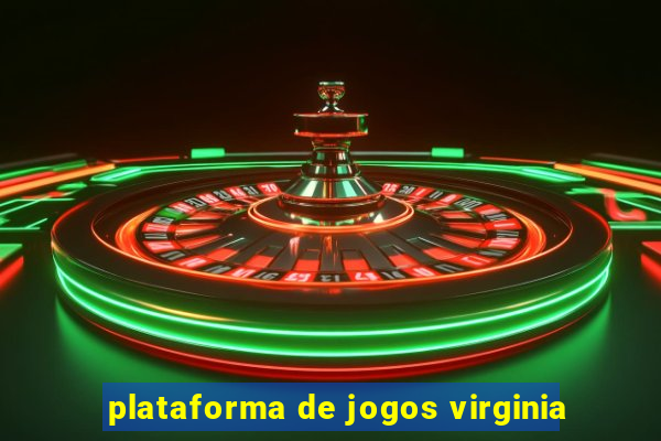 plataforma de jogos virginia