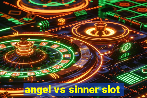 angel vs sinner slot