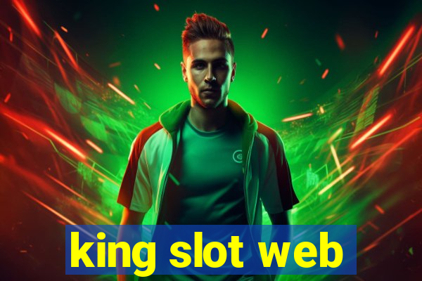 king slot web