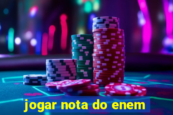 jogar nota do enem