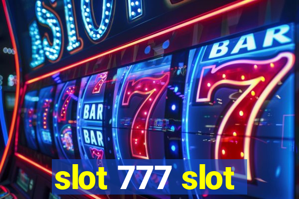 slot 777 slot