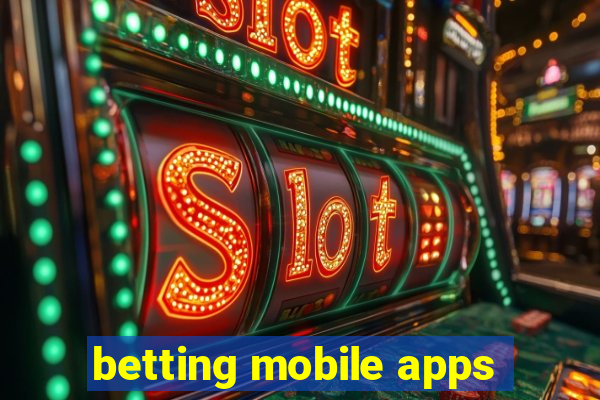 betting mobile apps