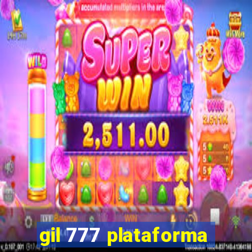 gil 777 plataforma