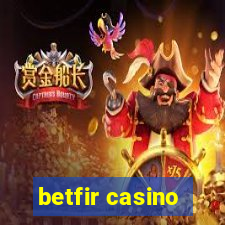 betfir casino