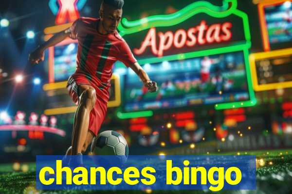 chances bingo