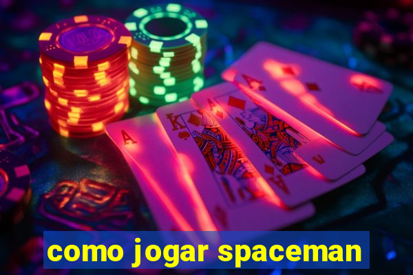 como jogar spaceman