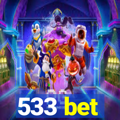 533 bet