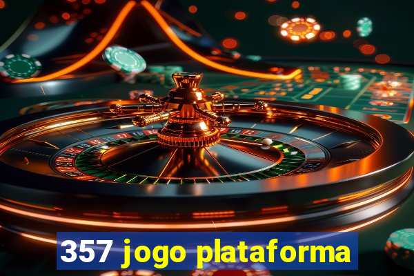 357 jogo plataforma