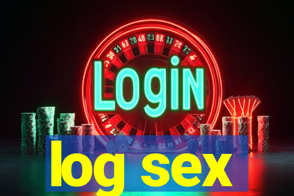 log sex