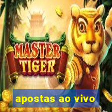 apostas ao vivo