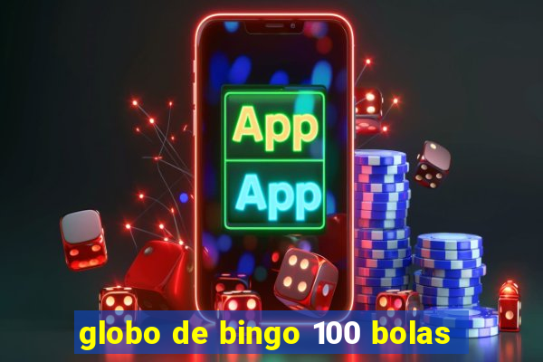 globo de bingo 100 bolas