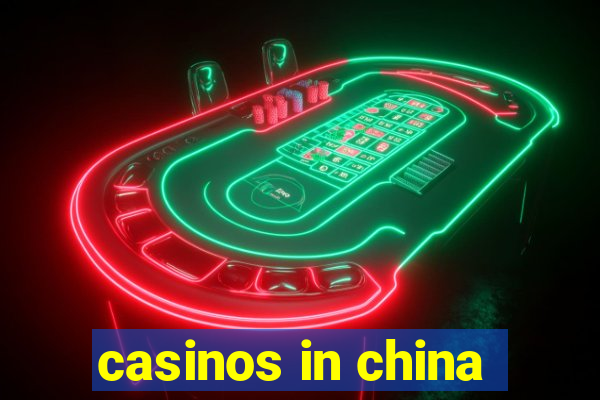 casinos in china