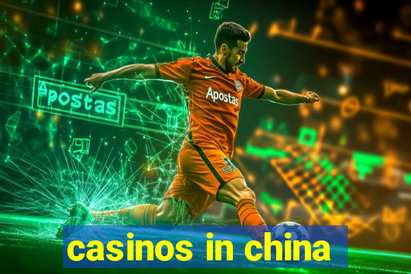 casinos in china