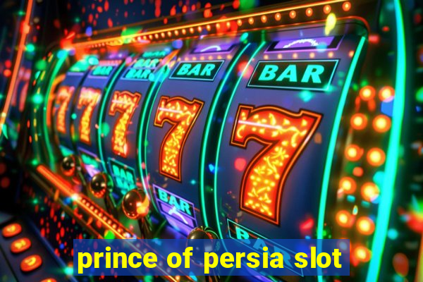 prince of persia slot