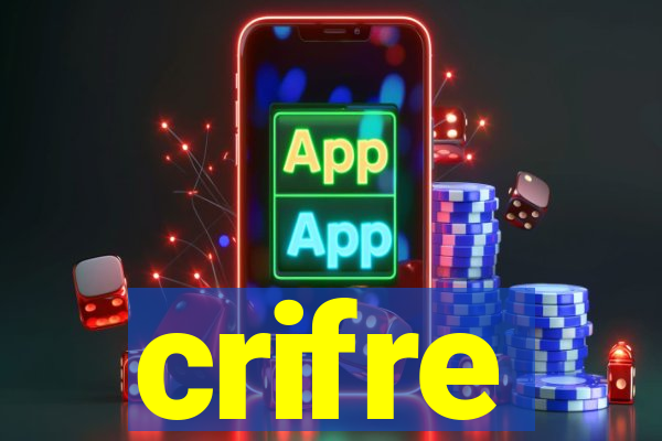 crifre