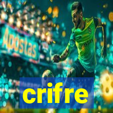 crifre