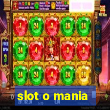 slot o mania