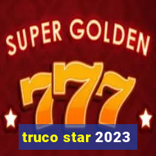 truco star 2023