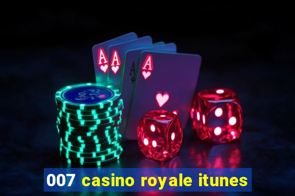 007 casino royale itunes