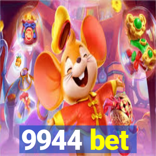 9944 bet