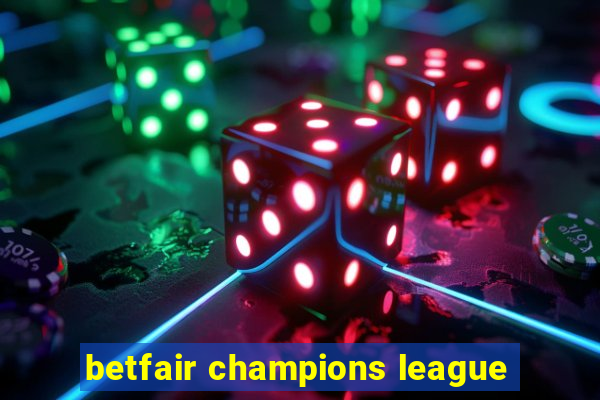 betfair champions league