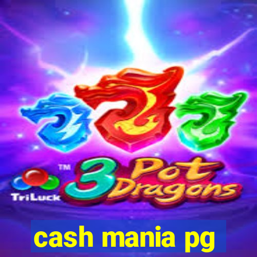 cash mania pg